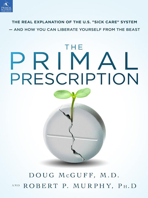 Title details for Primal Prescription by Doug McGuff - Available
